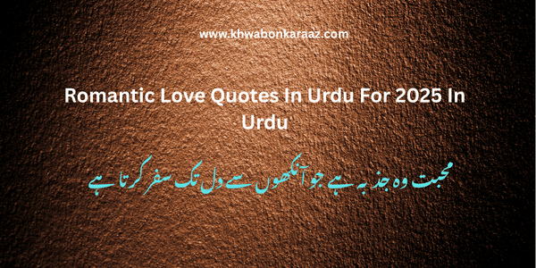 Romantic Love Quotes In Urdu