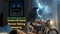 Dream Of Dead Person Talking Meaning