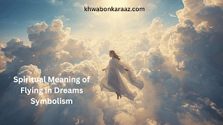 Spiritual Meaning of Flying in Dreams Symbolism